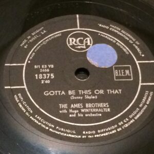 “Gotta be this or that” - disco pizarra gramofono “Gotta be this or that” - disco pizarra gramofono