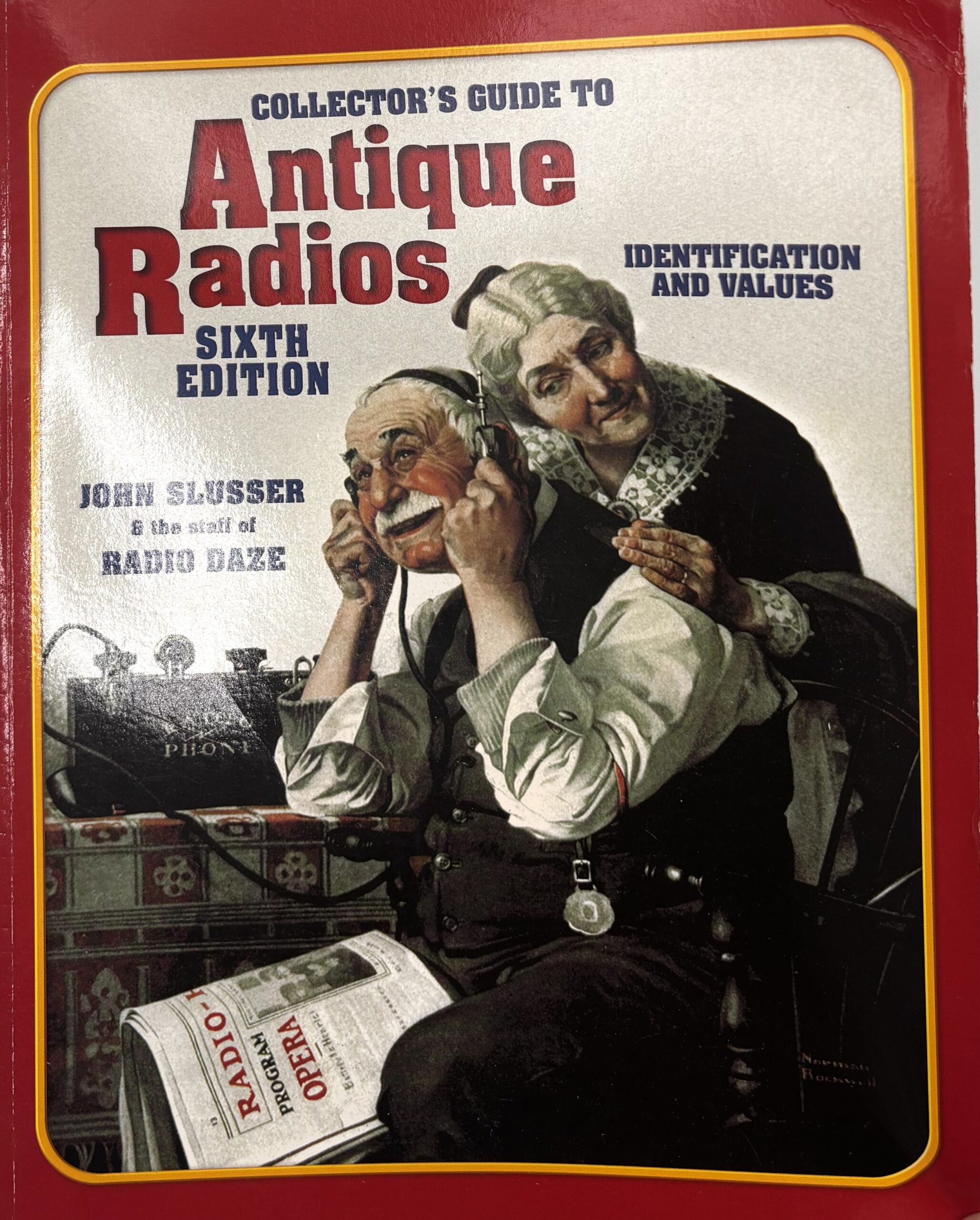 «Collector’s Guide to Antique radios»: Identificación y valor de radios americanas. John Slusser